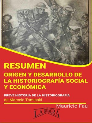 cover image of Resumen de Origen y Desarrollo de la Historiografía Social y Económica